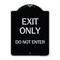 Signmission Exit Only Do Not Enter Heavy-Gauge Aluminum Architectural Sign, 24" H, BS-1824-24554 A-DES-BS-1824-24554 - alternate 1